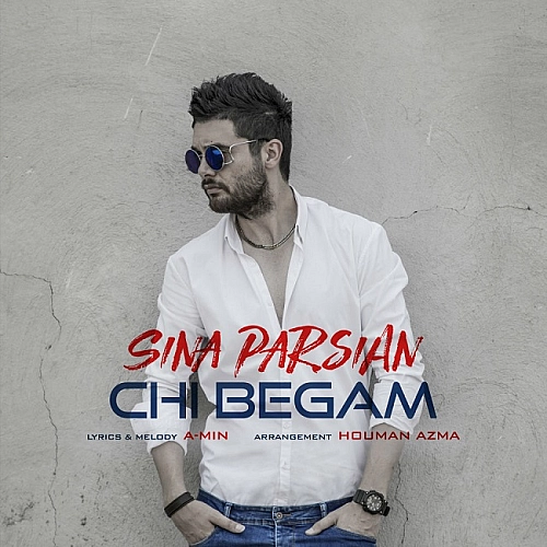 Cover artwork for Chi Begam by Sina Parsian
